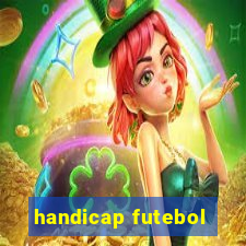 handicap futebol